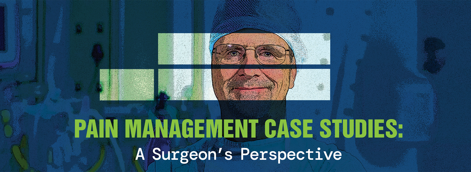 Pain Management Case Studies: A Surgeon’s Perspective